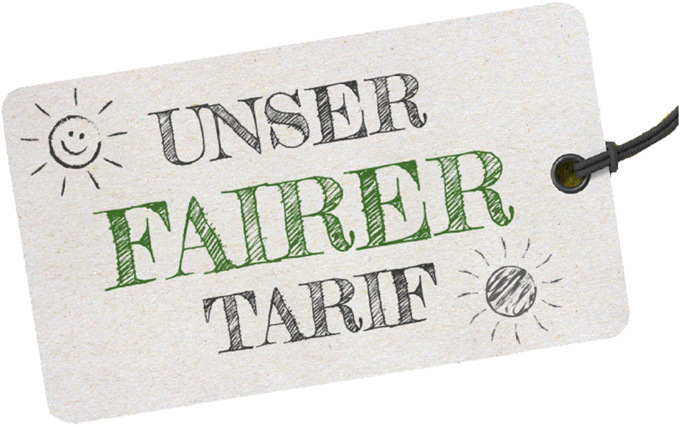 unser fairer Tarif